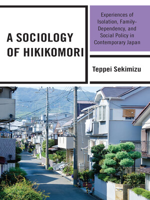 cover image of A Sociology of Hikikomori